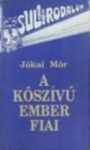 A k�sz�v� ember fiai