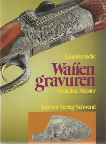 K�nstlerische Waffengravuren