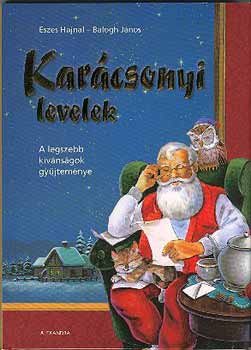 Karcsonyi levelek - A legszebb kvnsgok gyjtemnye