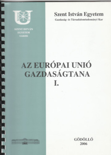 Az Eurpai Uni gazdasgtana I.