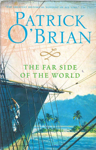 Patrick O'Brian - The Far Side Of The World