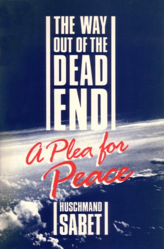 The Way out of the Dead End: A Plea for Peace - angol