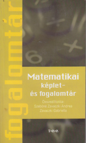 Matematikai kplet- s fogalomtr (ltalnos iskolsok szmra)