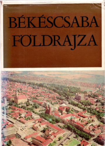 Bkscsaba fldrajza