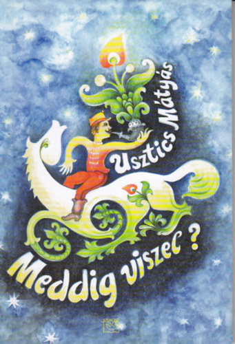 Meddig viszel? - Versek