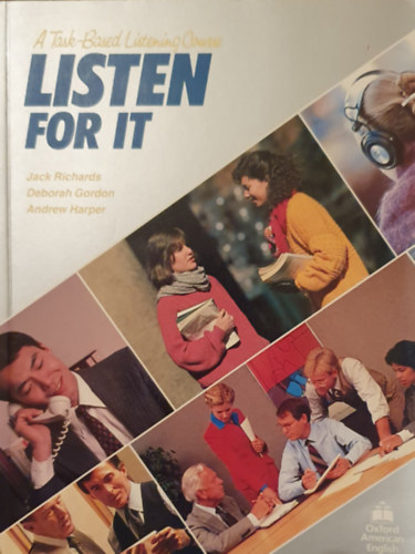 Deborah Gordon, Andrew Harper Jack Richards - Listen for it -A Task-Based Listening Course