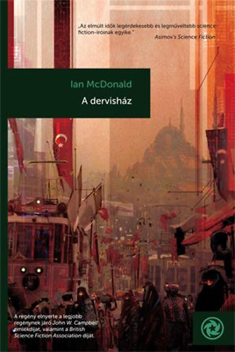 Ian McDonald - A dervishz