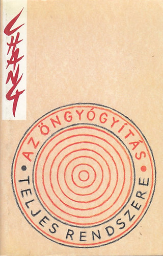 Az ngygyts teljes rendszere - Bels taoista gyakorlatok
