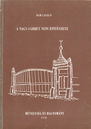 Dm Lszl - A Nagy-Srrt npi ptszete