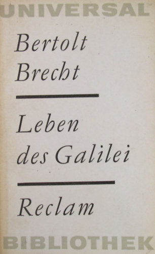 Bertolt Brecht - Leben des Galilei. Mit Anmerkungen Brechts