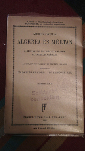 Algebra s mrtan - A Gimnzium s Lenyg. III. osztlya szmra
