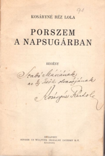 Porszem a napsugrban - dediklt