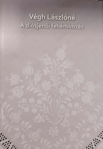 A disjeni fehrhmzs - A disjeni fekete menyasszony - A textil a disjeni npletben