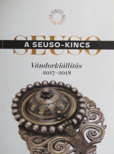 A Seuso-kincs - Vndorkillts 2017-2018