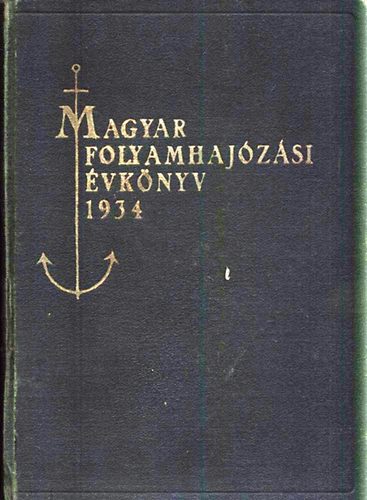 Magyar Folyamhaj�z�si �vk�nyv 1934