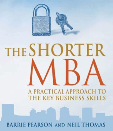The Shorter MBA