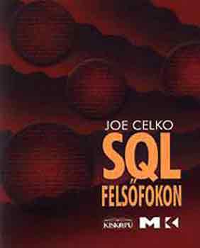 Celko Joe - SQL felsfokon