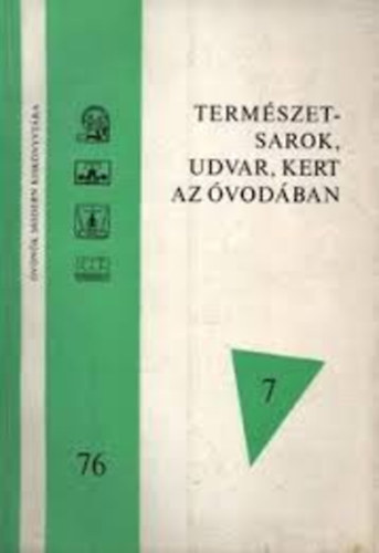 Term�szetsarok, udvar, kert az �vod�ban