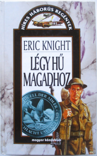 Eric Knight - L�gy h� magadhoz