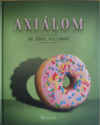 Axi�lom-30 �des pillanat
