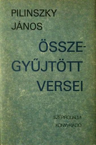 Pilinszky J�nos �sszegy�jt�tt versei