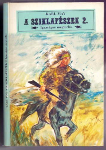 Karl May - A sziklafszek 2.: Igazsgos megtorls