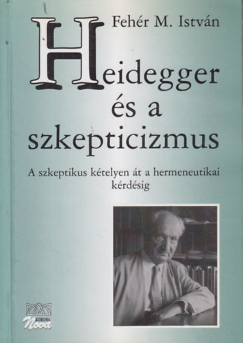 Heidegger s a szkepticizmus KN-9000