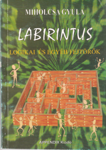 Labirintus (logikai s egyb fejtrk)