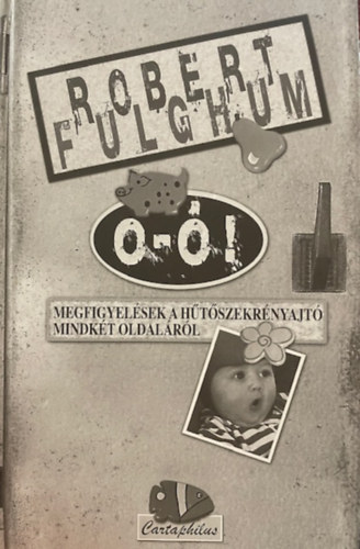 O-�! - Megfigyel�sek a h�t�szekr�nyajt� mindk�t oldal�r�l