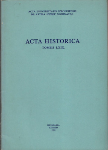 Dr. Sznt Imre - Acta Historica (Tomus LXIX.)
