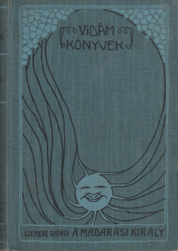 A madarasi kirly (Vidm knyvek)