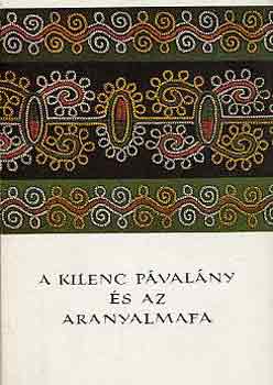 A kilenc pvalny s az aranyalmafa