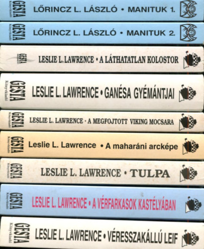9 db Leslie L. Lawrence k�tet:V�resszak�ll� Leif - A v�rfarkasok kast�ly�ban - Tulpa -  A mahar�ni arck�pe - A megfojtott viking mocsara - Gan�sa gy�m�ntjai - A l�thatatlan kolostor - Manituk I-II.