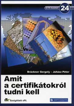 Amit a certifiktokrl tudni kell