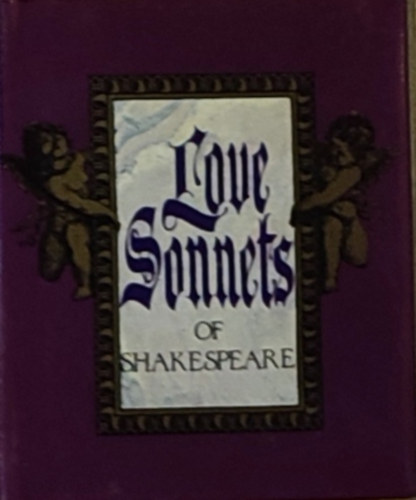 William Shakespeare - Love Sonnets of Shakespeare (Running Press)