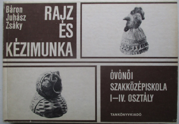 Rajz s kzimunka az vni szakkzpiskola I-IV.osztlya szmra