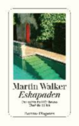 Martin Walker - Eskapaden