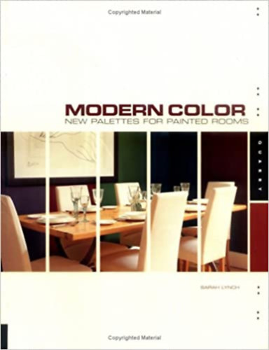 Modern Color: New Palettes for Painted Rooms