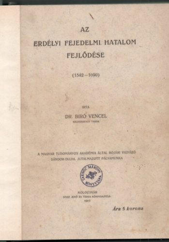 Az erdlyi fejedelmi hatalom fejldse (1542-1690)