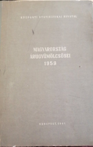 ismeretlen - Magyarorsz�g �rugy�m�lcs�sei 1959