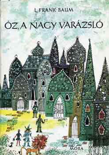 L. Frank Baum - z, a nagy varzsl