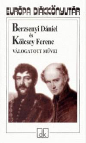 Berzsenyi Dniel s Klcsey Ferenc vlogatott mvei