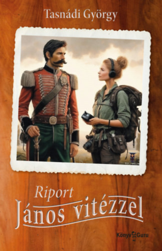 Riport J�nos vit�zzel