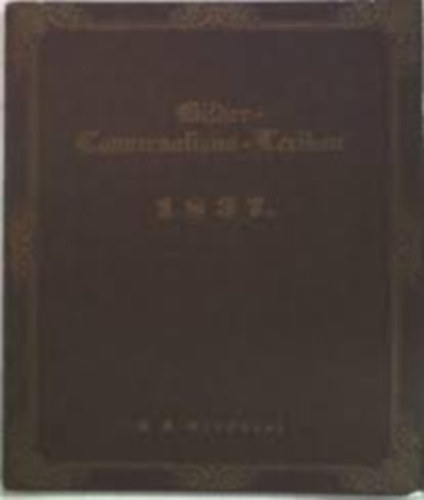 Bilder - Conversations - Lexikon fr Das deutsche Volk. Erster Band A - E (Reprint)