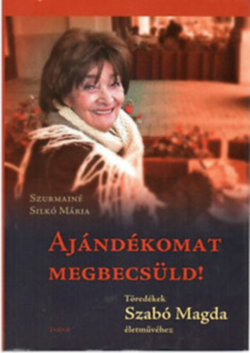 Ajndkomat megbecsld!