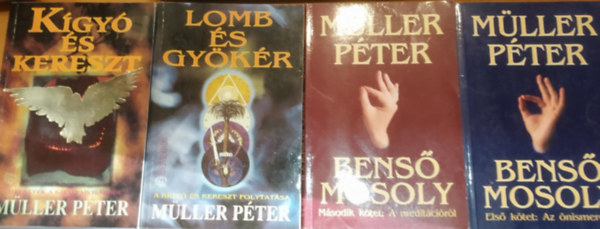 Mller Pter - 4 db Mller Pter: Bens mosoly I-II.; Lomb s gykr; Kgy s kereszt