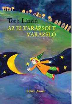 Az elvar�zsolt var�zsl�