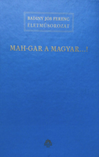 Mah-Gar a Magyar...!