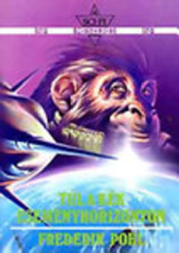 Tl a kk esemnyhorizonton (A sci-fi mesterei)
