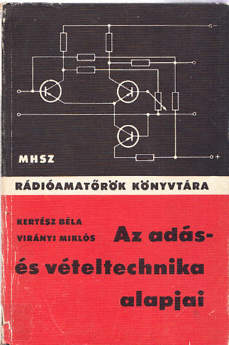 Az ad�s- �s v�teltechnika alapjai